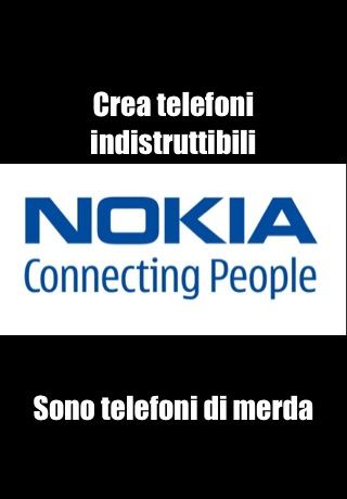 Non provate a dire il contrario, perché la Nokia è fallita - meme