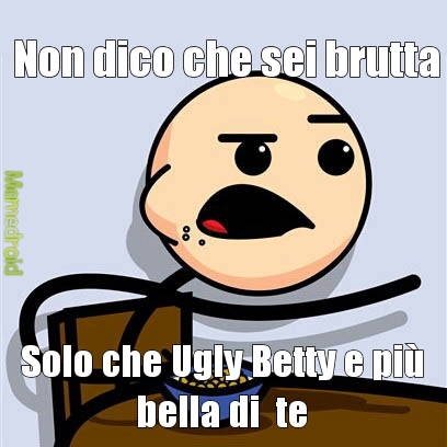 ugly Betty - meme