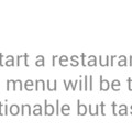 I also want to start the I Dont Care restaurant for indecisive hungry people.