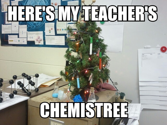 My chemistry teacher loves making puns - meme