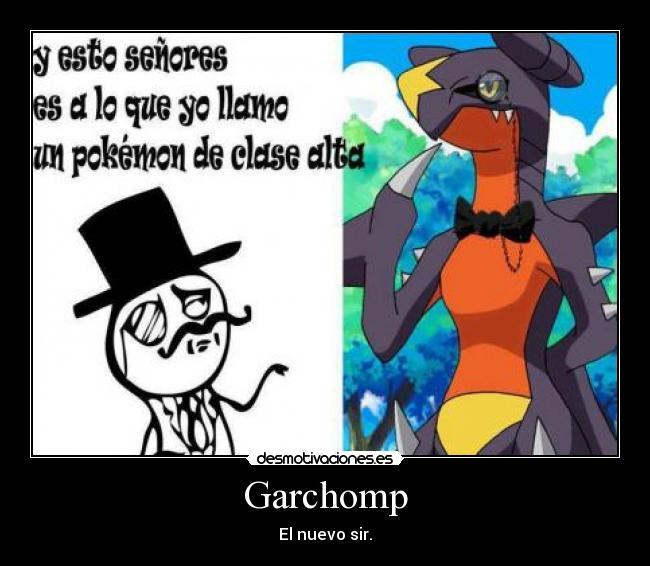 Sir Garchomp - meme
