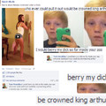 Berry.. my dick... king arthur