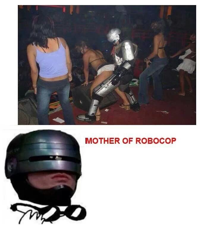 mother of robocop - meme