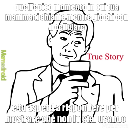 true story... - meme