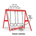 Moods swinging