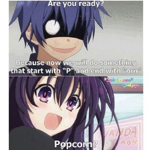 yes...popcorn...suuuure... - meme