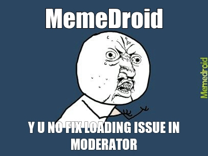 Loading issue - meme
