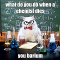 for all those chemists