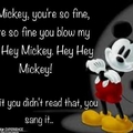 hey Mickey