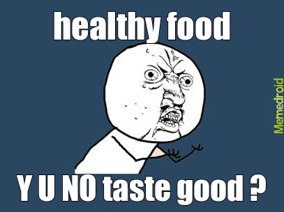 healthy food - meme