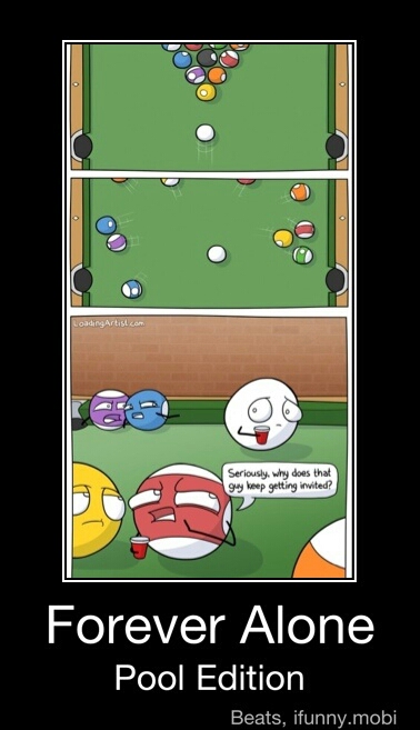 Poor White Ball... - meme
