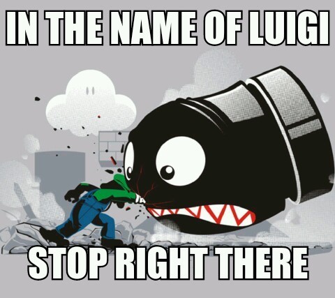 You Just Got Luigi'd