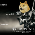 i want to see 47 ronin!