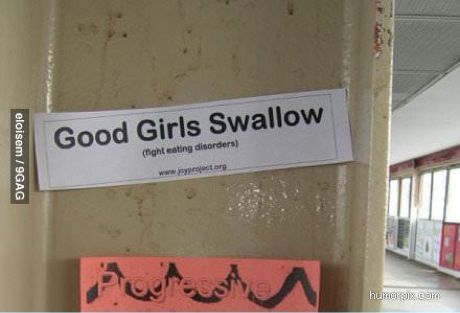 Always swallow girls - meme