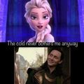 I like her too, Loki. 