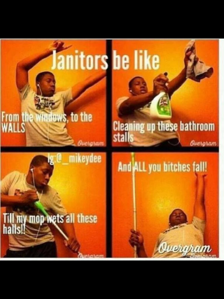 Lol that janitor - meme