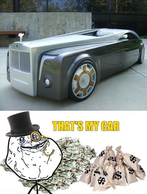forever alone rich car - meme
