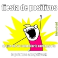 fiesta de positivos