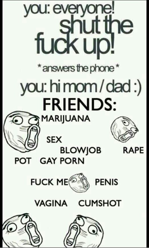 When I answe my mom or dad - meme