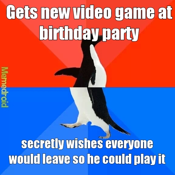 Be antisocial at all the parties! - meme