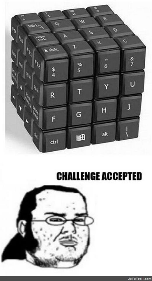 Challenge accepted...  - meme