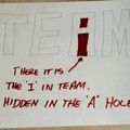 there is no i in team