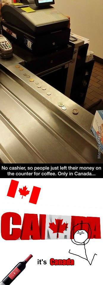 You know you're in Canada when. - meme