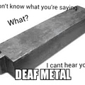 deaf metal