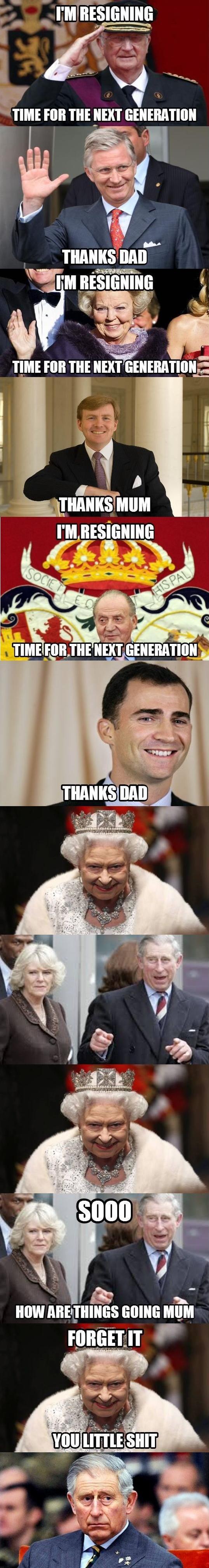 What are you, the queen of England? - meme