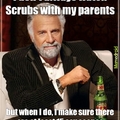 scrubs...