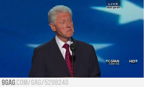 Bill Clintons version of not bad - meme