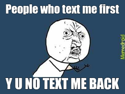ALL THE TIME -_- - meme
