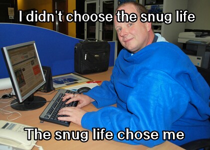 snug life! - meme