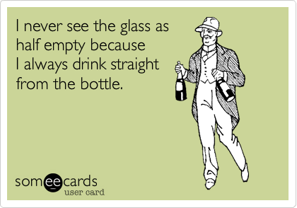 who needs a glass!? - meme
