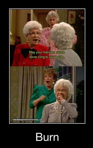 I'd be stunned if this turned out to be a repost. Does anyone else like the golden girls? - meme