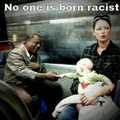 No one born racist