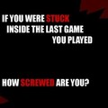 i got minecraft. how screwed are you?(@-@)(¤_¤)