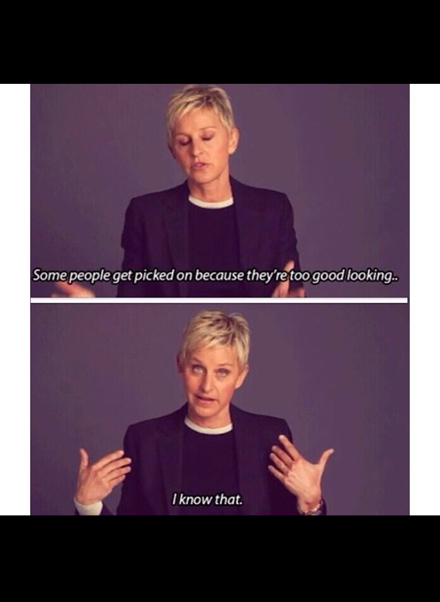 Ellen's the best... - meme