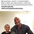 for a wrestler and movie star he's turning out to be an amazing role model!