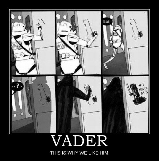 Vader, like a boss. - meme