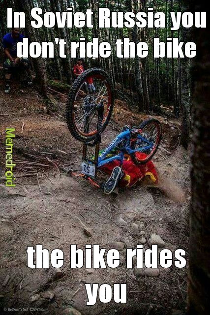 are there any other mountain bikers out there? - meme