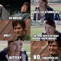 Daryl, Eat A Snickers...