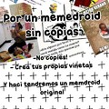 Campaña por un memedroid sin copias :)