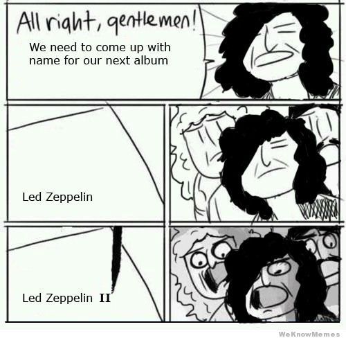 Favorite Zeppelin Song? Mine is Over The Hills And Far Away. - meme
