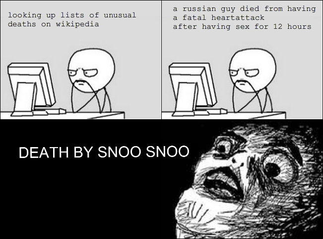 death by snoo snoo - Meme by Cpt.Taco :) Memedroid