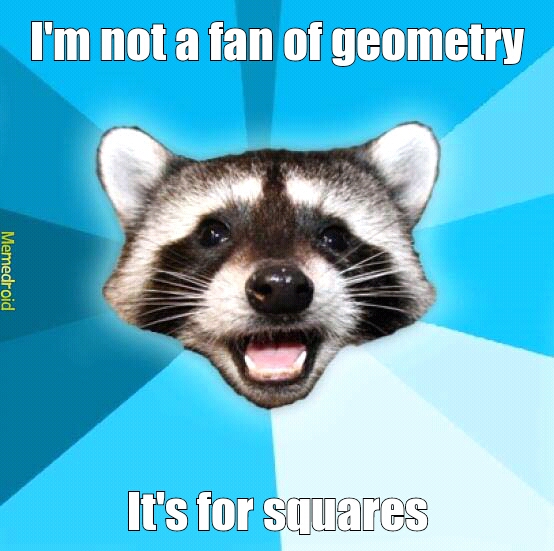 Geometry - meme