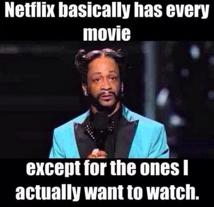 Damn you Netflix - meme