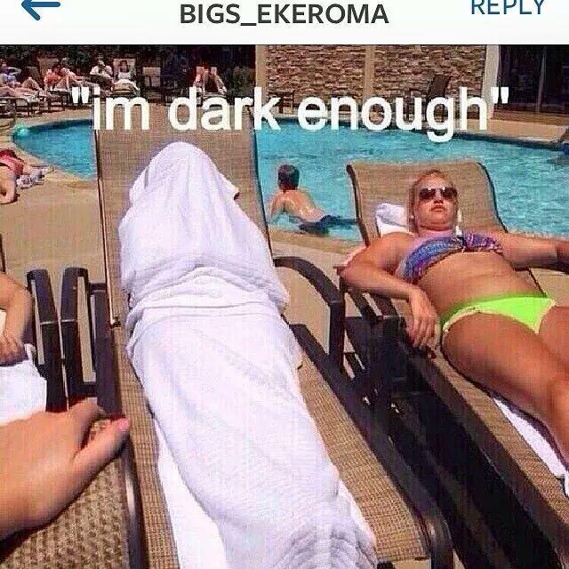 Dark enough - meme