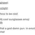 to much pun to handle