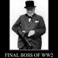 Churchill = Final Boss